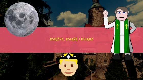 książę księżyc ksiądz