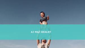 A2/ B1 Mąż idealny
